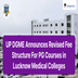 UP DGME Announces Revised Fee Structure for PG Medical Courses in Lucknow Medical Colleges